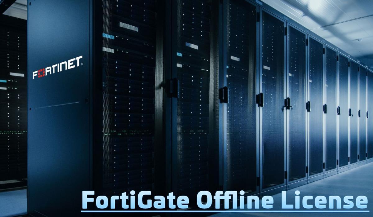 FortiGate Offline License